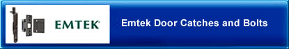 Emtek Door Catches and Bolts
